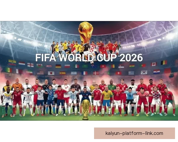 2026世界杯精彩回顾各强队夺冠瞬间与精彩赛况盘点